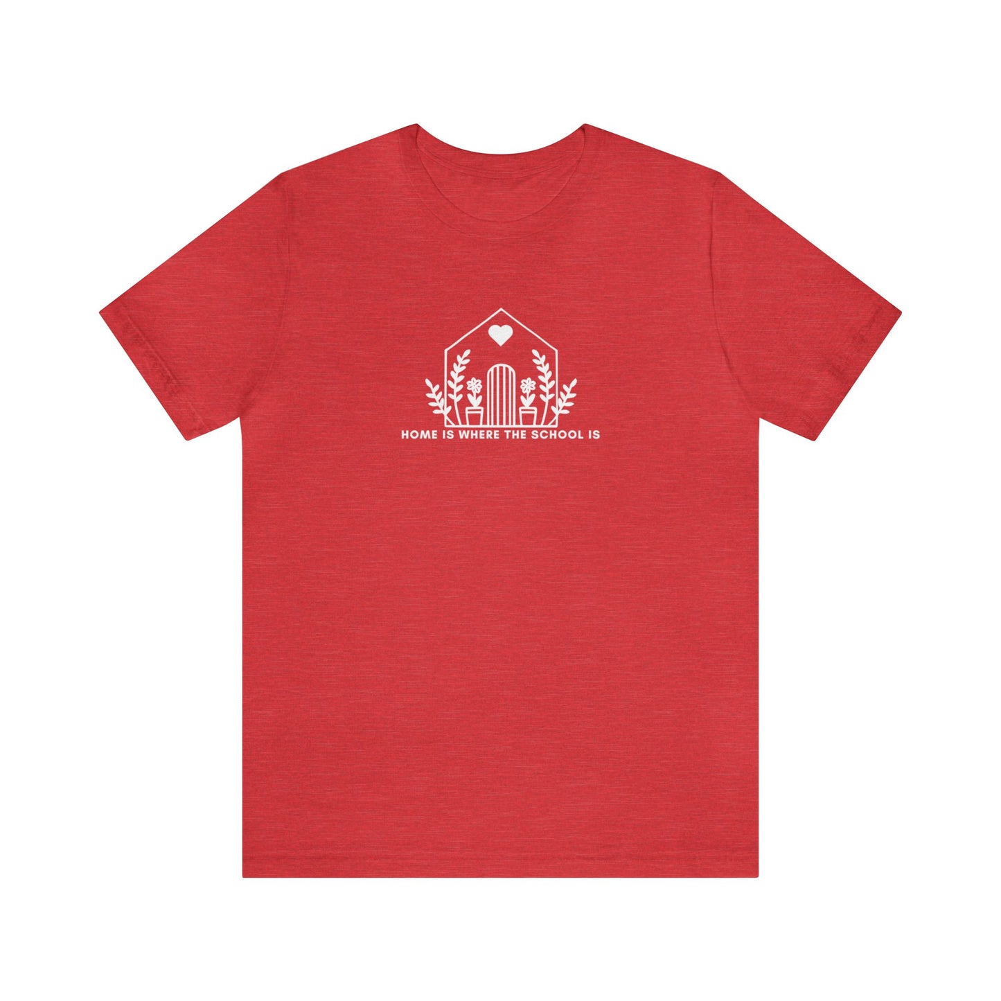 HOME IS WHERE THE SCHOOL IS - Homeschool Mom Christian T-shirts Proverbs 22:6
