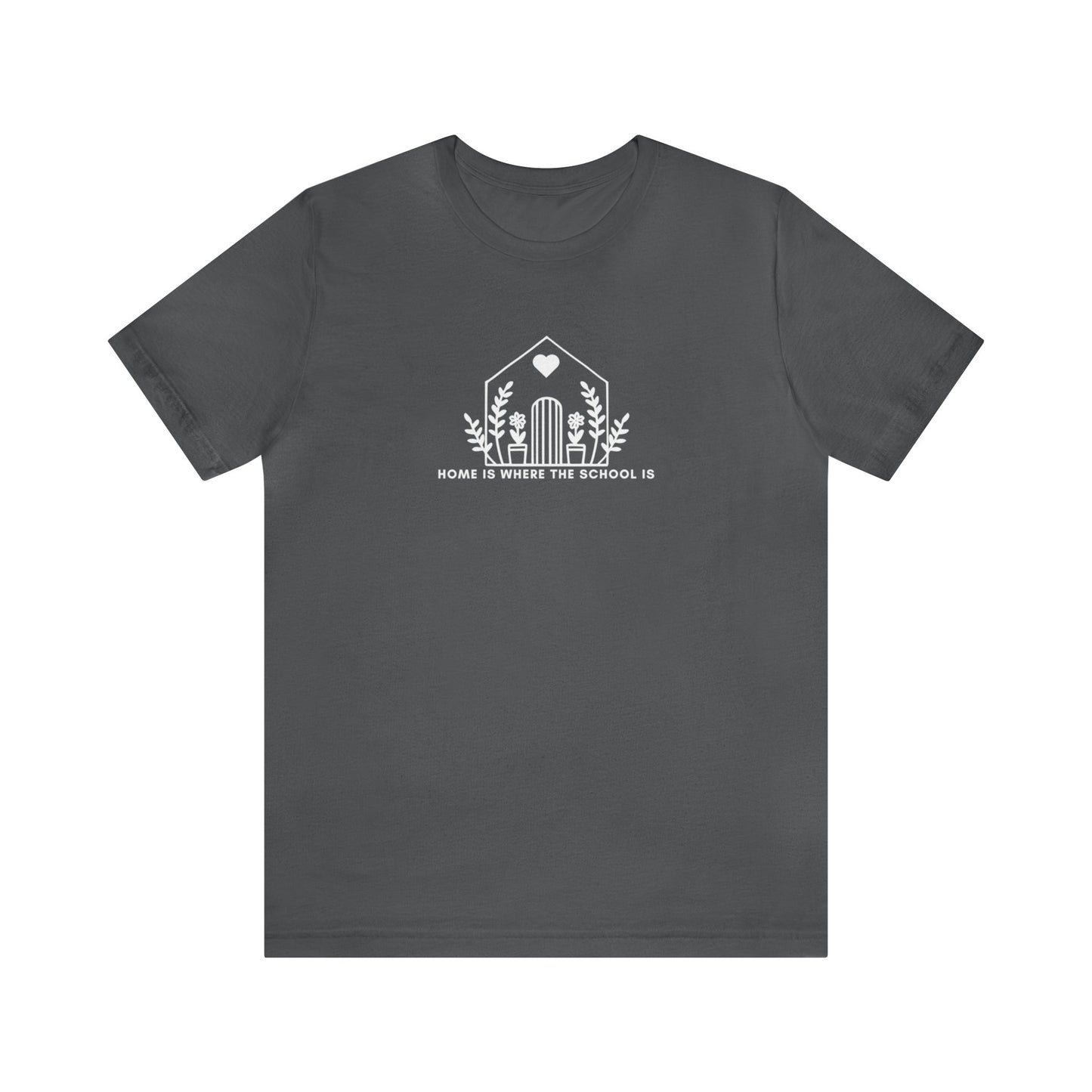 HOME IS WHERE THE SCHOOL IS - Homeschool Mom Christian T-shirts Proverbs 22:6
