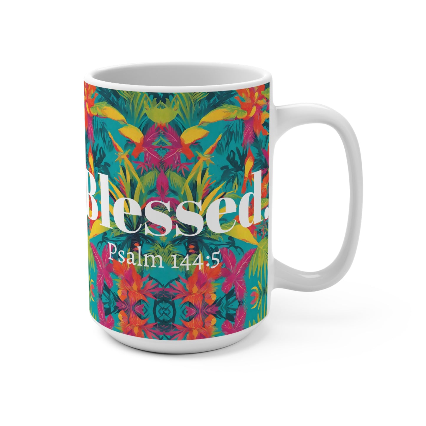 Tropical Blessed Psalm 144:5 Christian Coffee Tea Mugs - Gifts for Christian Women Moms - Stocking Stuffers 15oz Mug