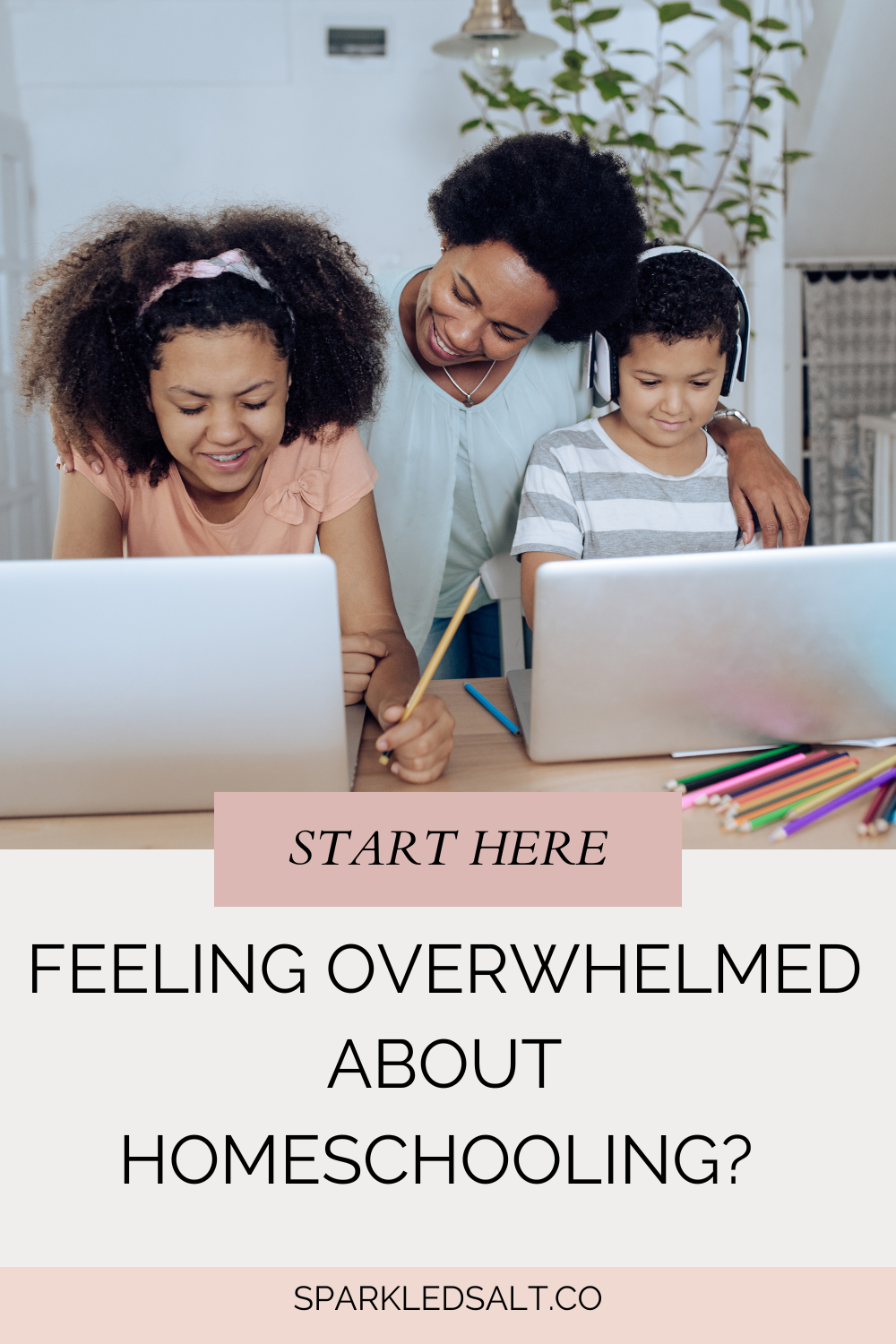 Feeling Overwhelmed About Homeschooling? Here’s Exactly Where to Start