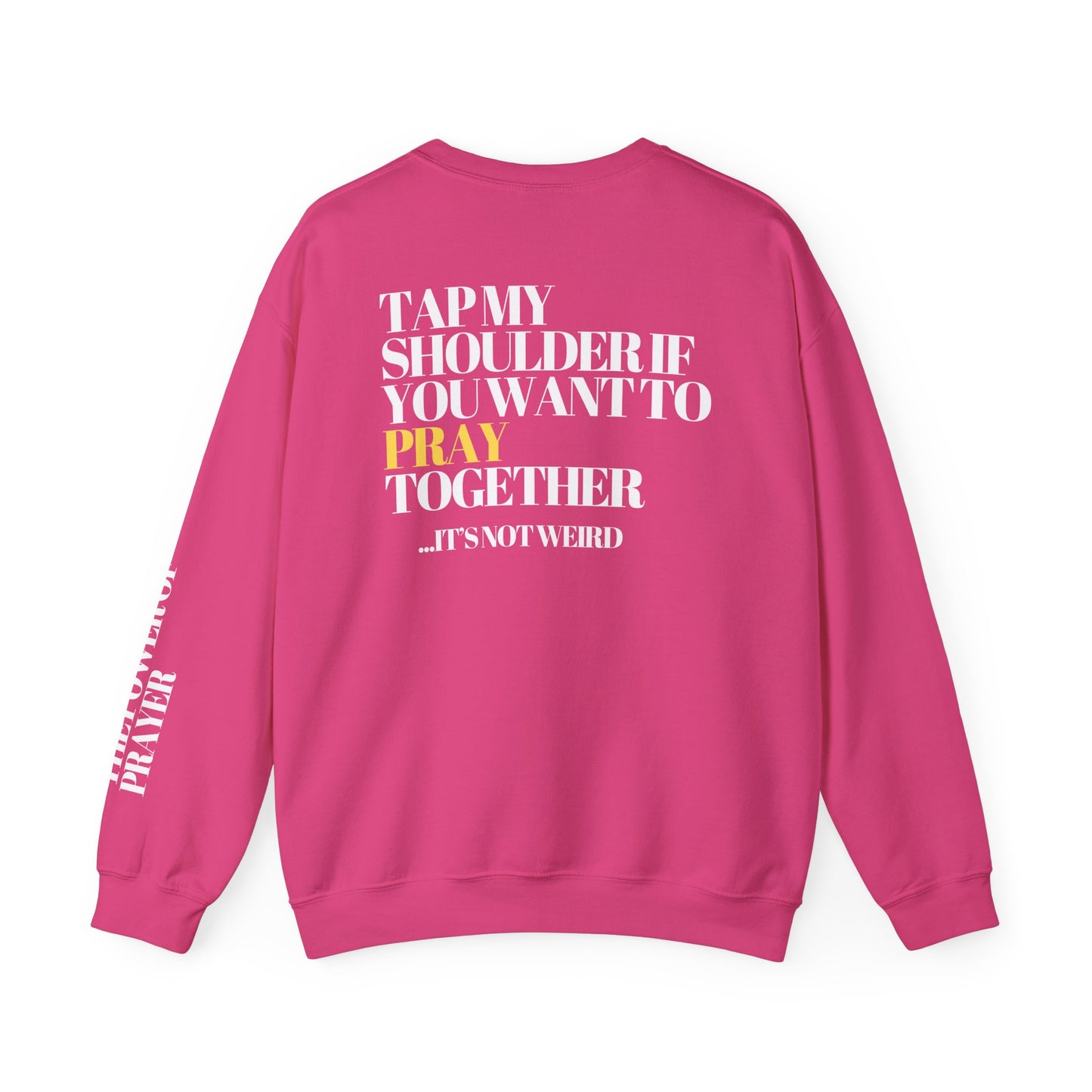 Prayer Changes Things - Need Prayer? Sweatshirt for Christians Crewneck Sweatshirt