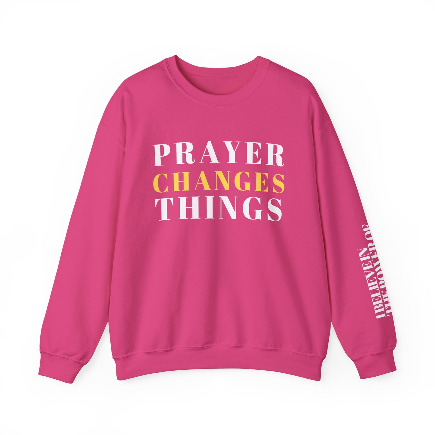 Prayer Changes Things - Need Prayer? Sweatshirt for Christians Crewneck Sweatshirt