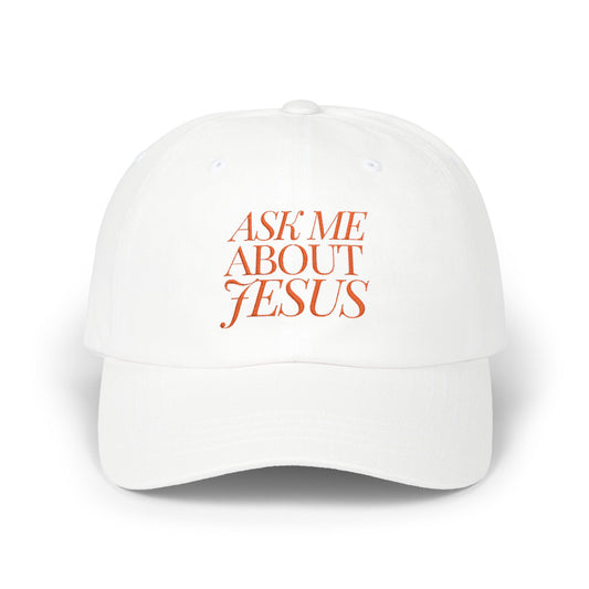 Ask Me About Jesus Classic Dad Cap
