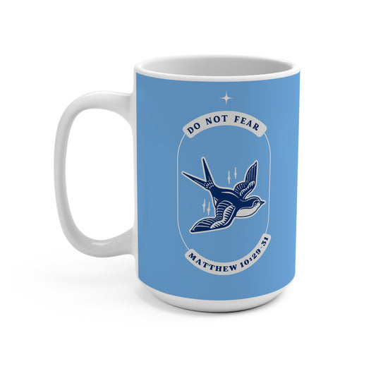 Do Not Fear Christian Coffee Mug - Matthew 10:29-31- Christian Anxiety Fear Worry Gifts - Gets for Christian Mens Coffee Lovers