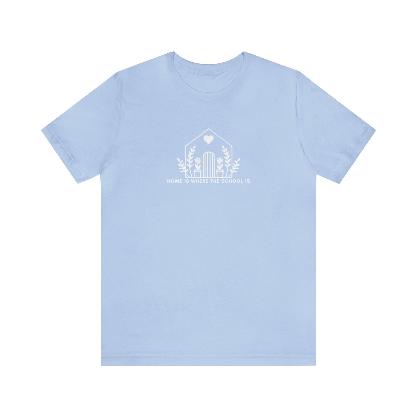 HOME IS WHERE THE SCHOOL IS - Homeschool Mom Christian T-shirts Proverbs 22:6
