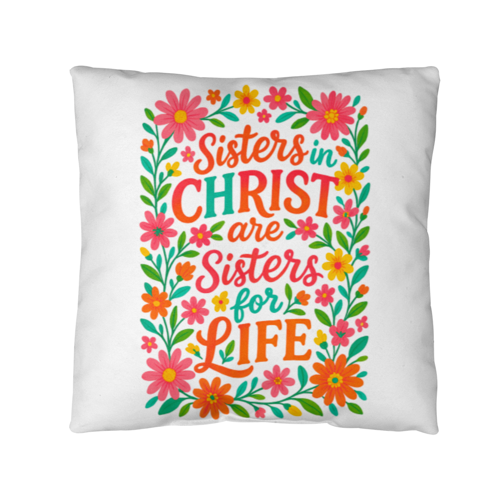 Sisters in Christ a Gift Pillow