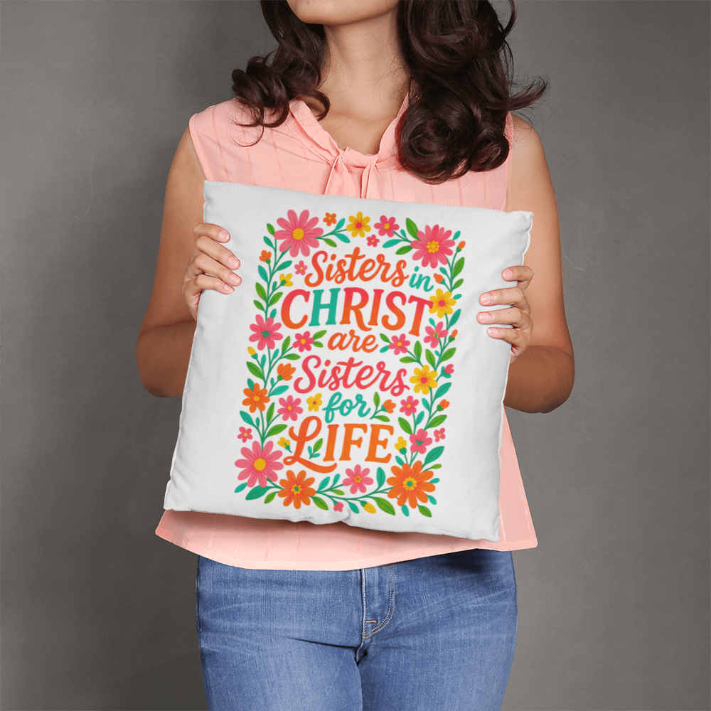 Sisters in Christ a Gift Pillow