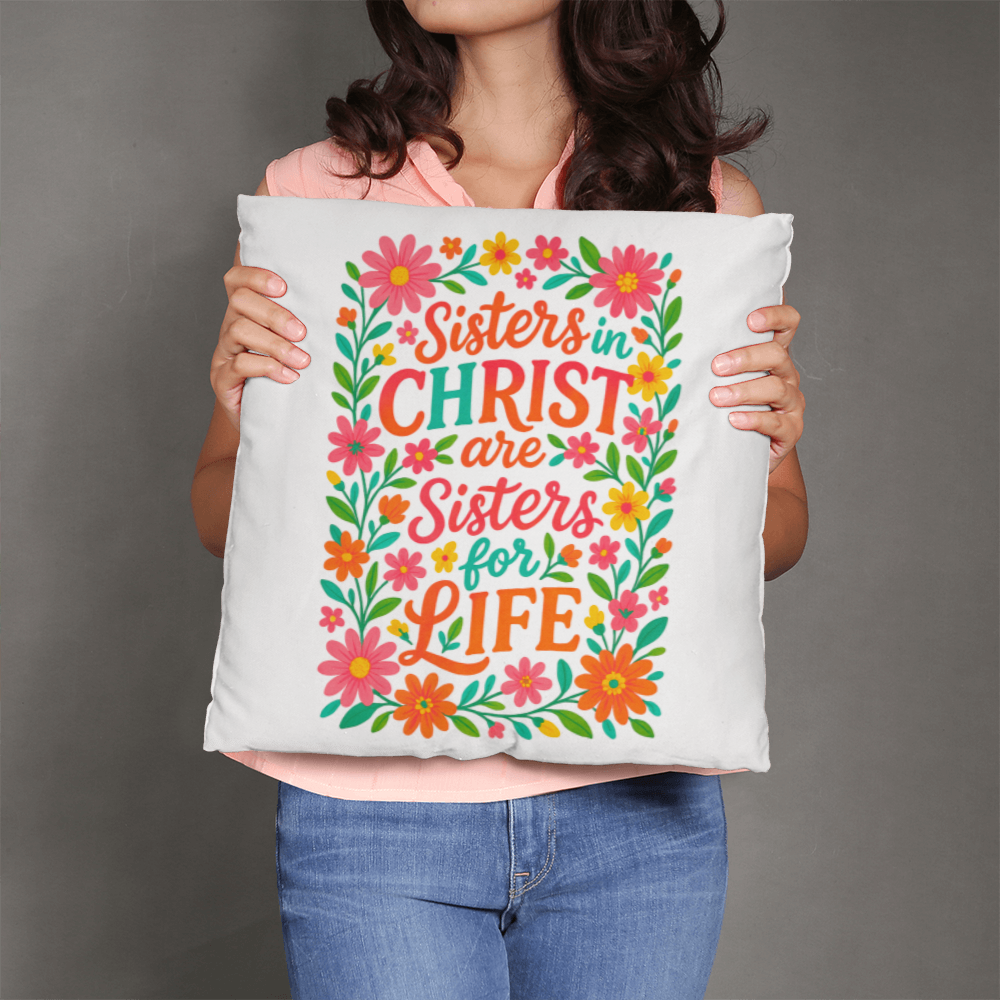 Sisters in Christ a Gift Pillow