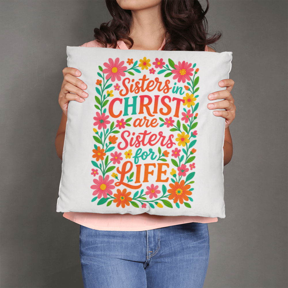 Sisters in Christ a Gift Pillow