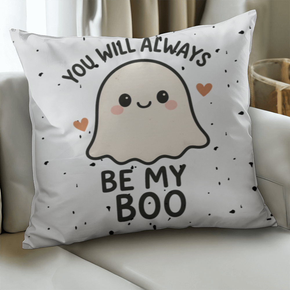 You will always be my boo - cute halloween novelty pillows Spooky Season