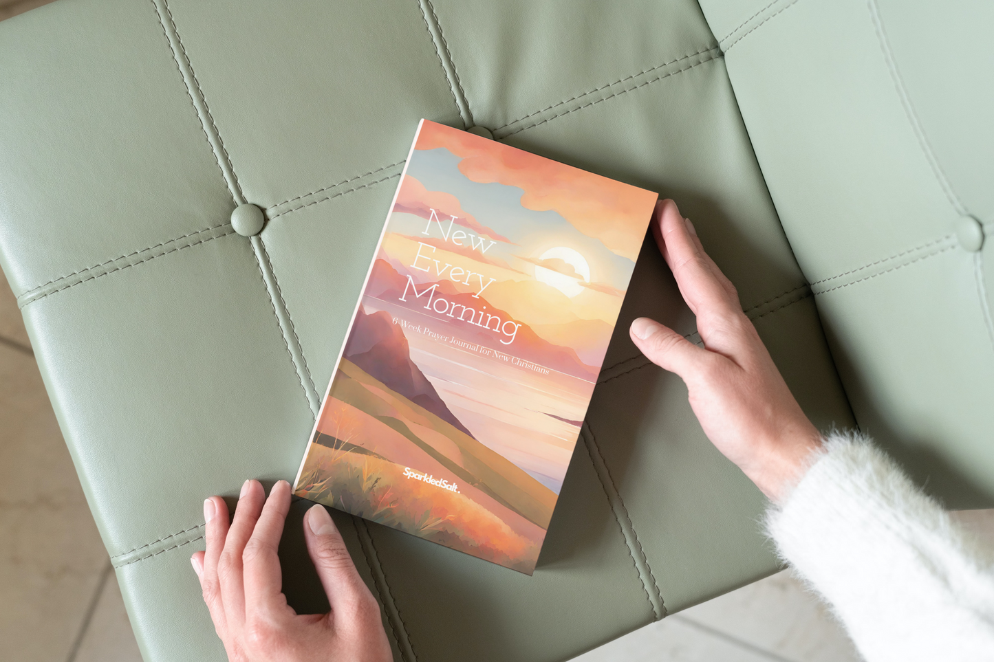 New Every Morning: A 6-Week Prayer Journal for New Christians
